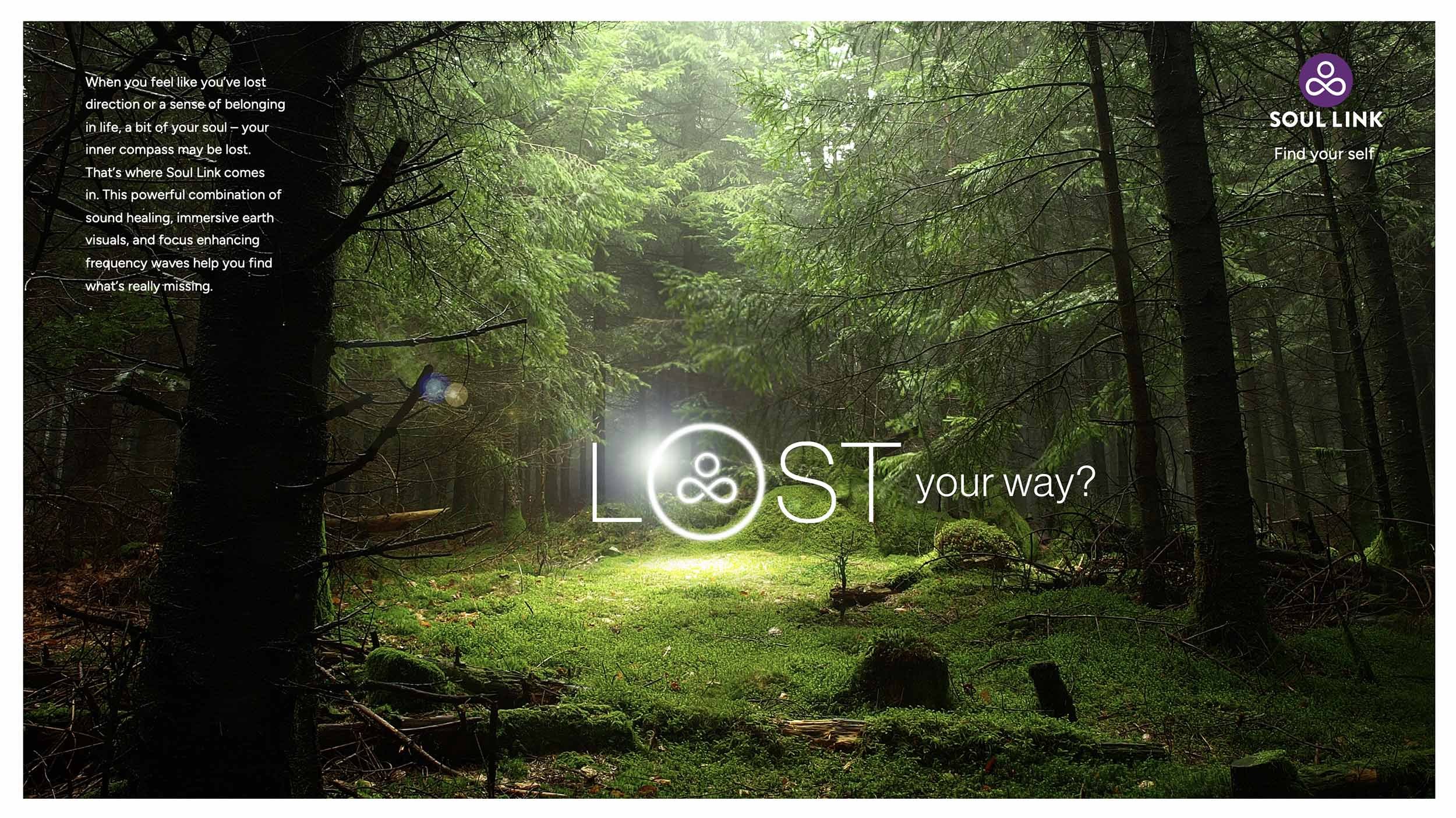 A lush green forest with sunlight filtering through the trees, with a glowing white circle and the words 'LOST your way?' in the center. Additional text explains the benefits of Soul Link for sound healing and visual immersion.